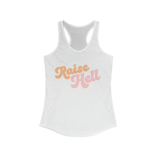 Raise Hell Women's Racerback Tank