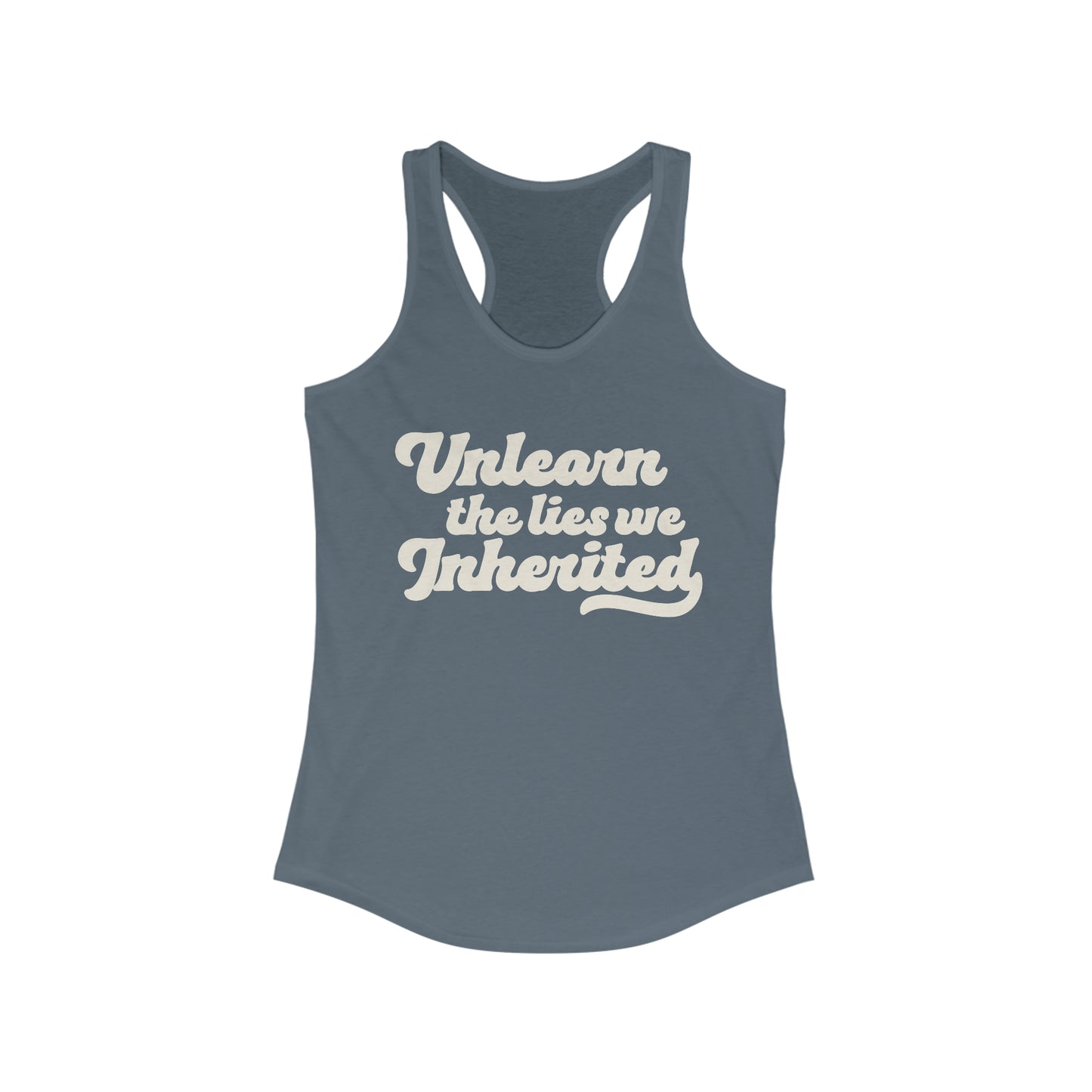 Unlearn the Lies We Inherited Women's Racerback Tank