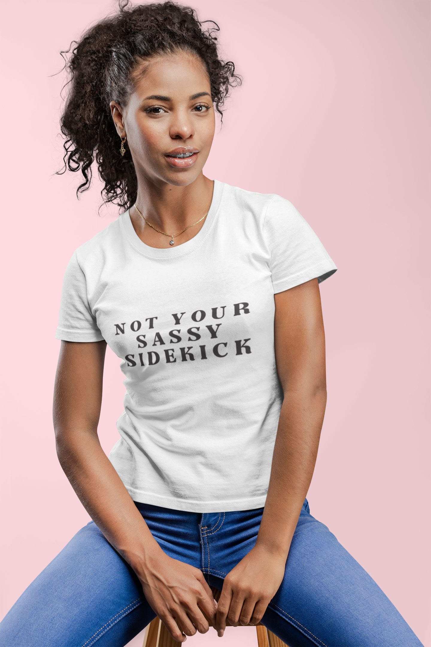 Not Your Sassy Sidekick T-Shirt