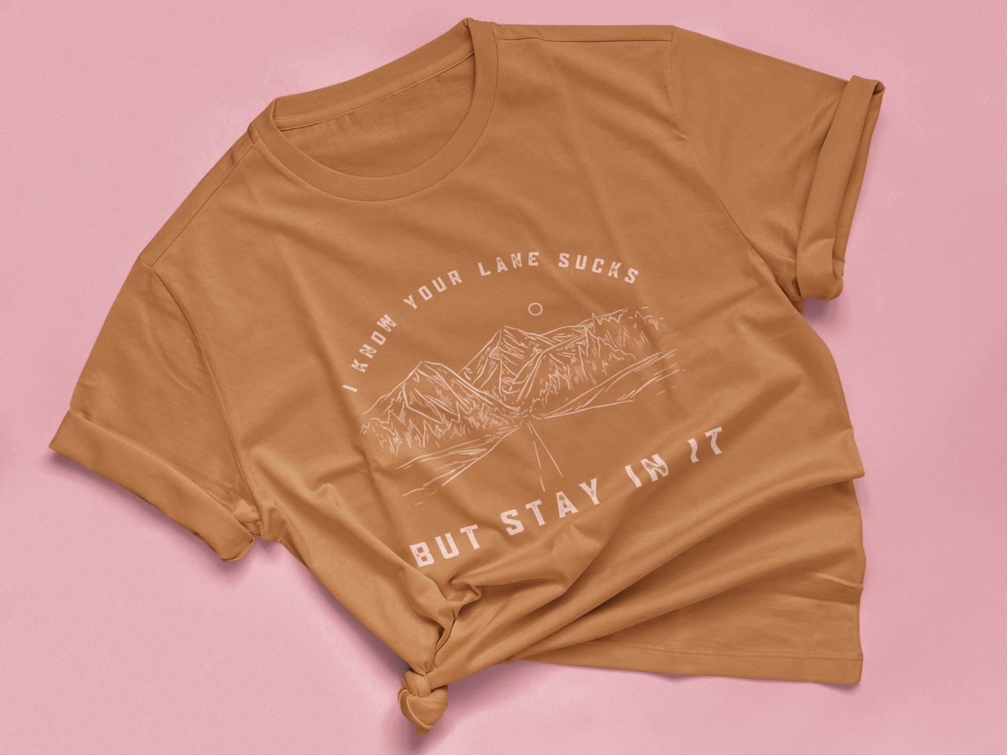 Stay In Your Lane Unisex t-shirt