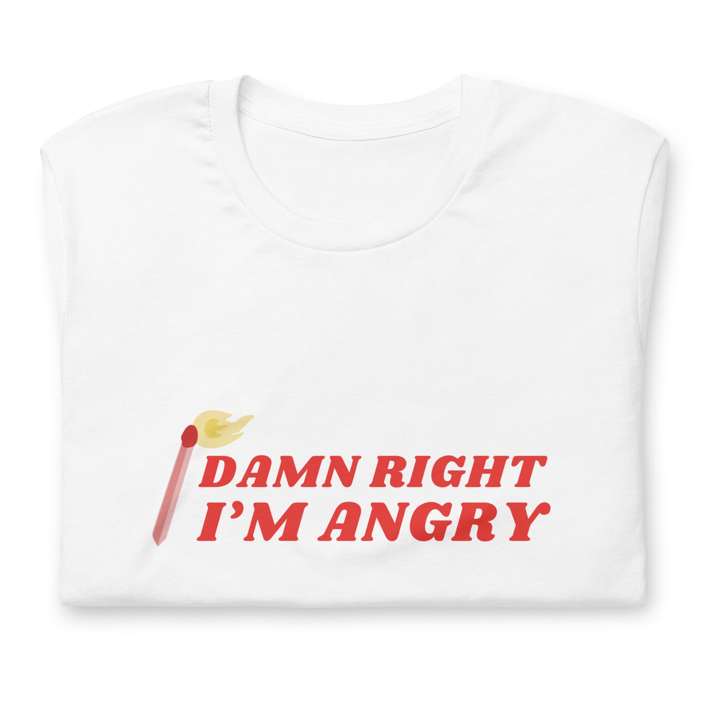 Damn Right I'm Angry
