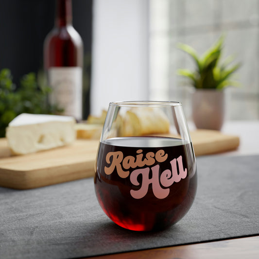 Raise Hell Stemless Wine Glass, 11.75oz - Bad Perfectionist Co.