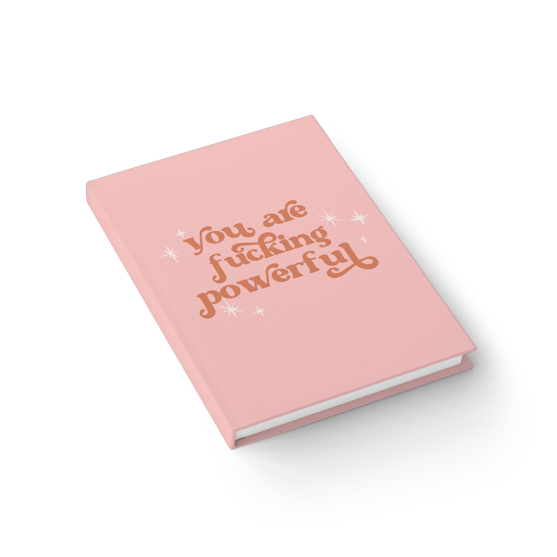 You are Fucking Powerful Journal - Bad Perfectionist Co.