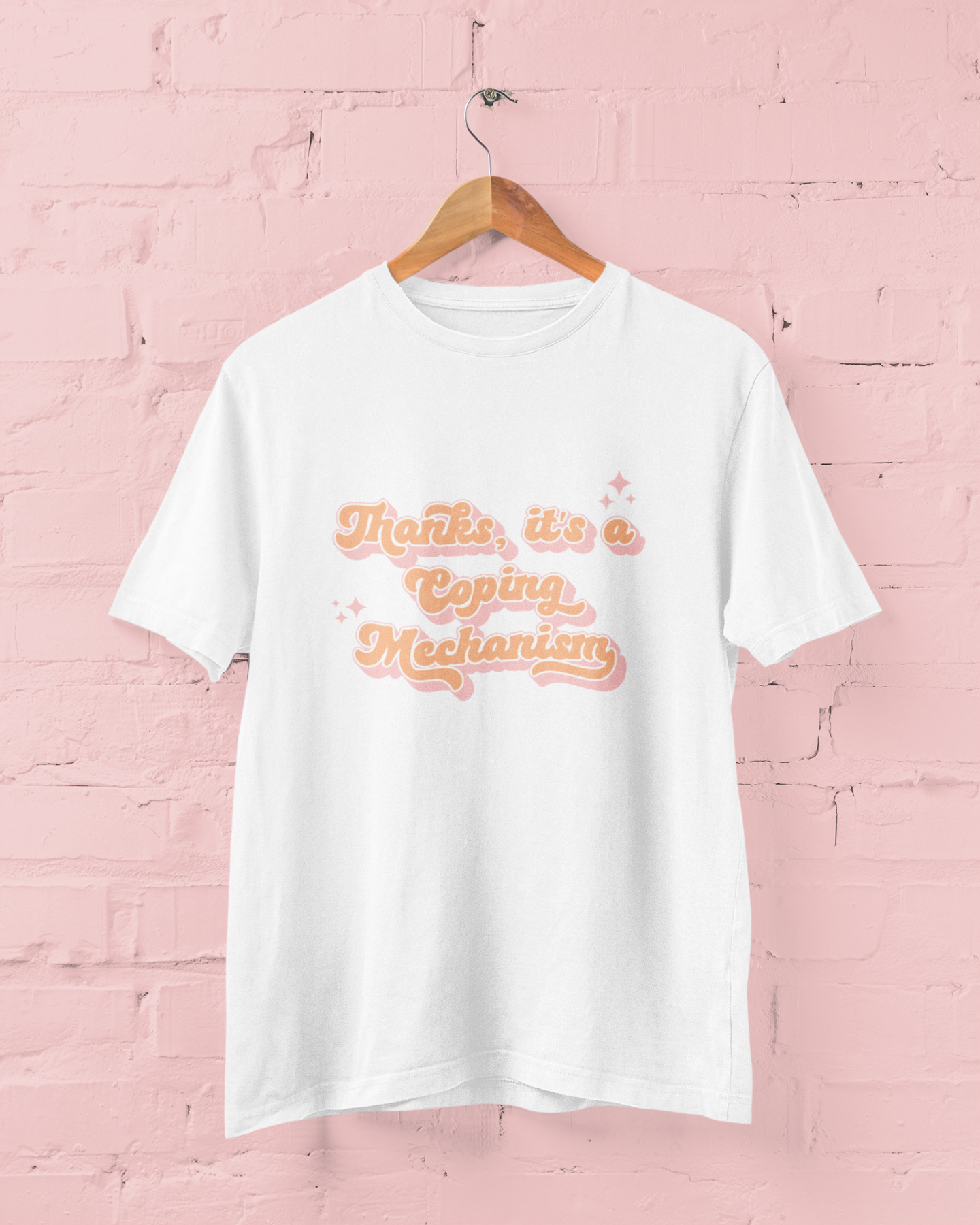 "Thanks, It's A Coping Mechanism" T Shirt - Bad Perfectionist Co.