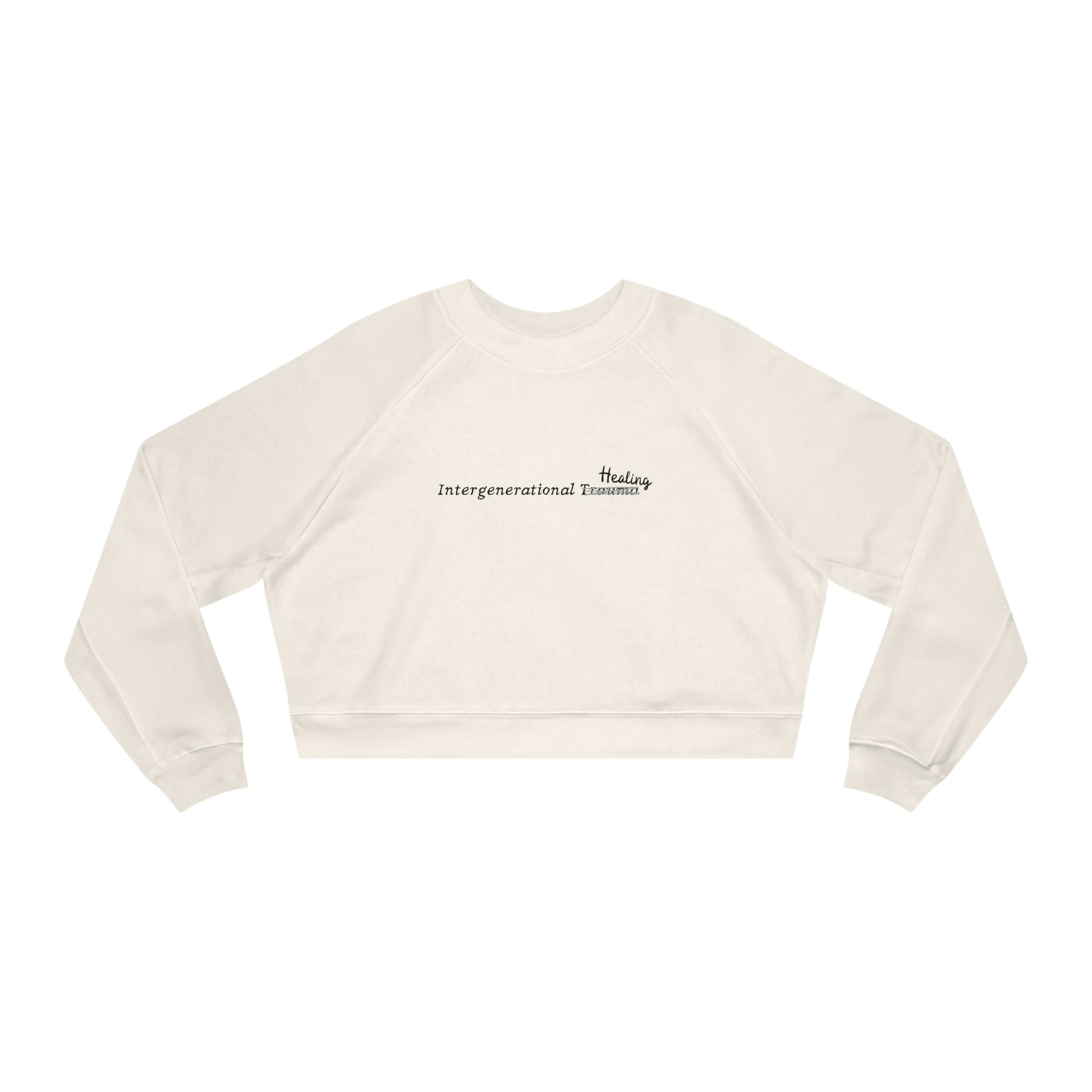 Intergenerational Healing Women's Cropped Fleece Pullover - Bad Perfectionist Co.