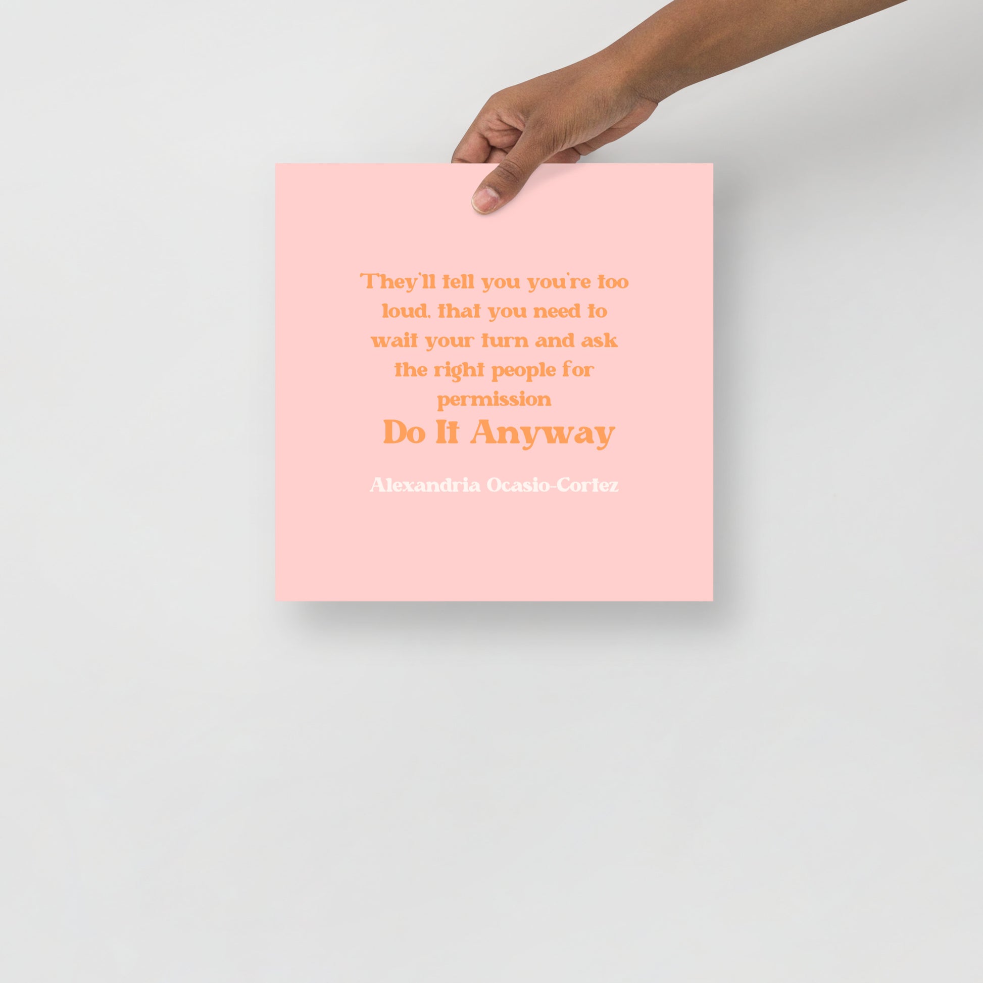 AOC Quote Poster - Bad Perfectionist Co.