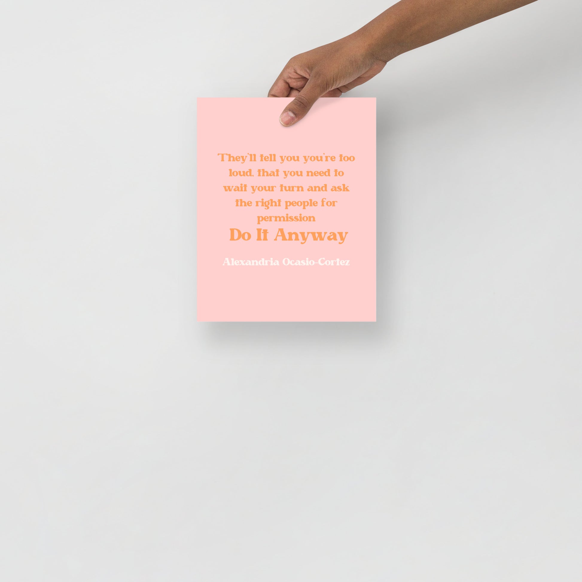 AOC Quote Poster - Bad Perfectionist Co.
