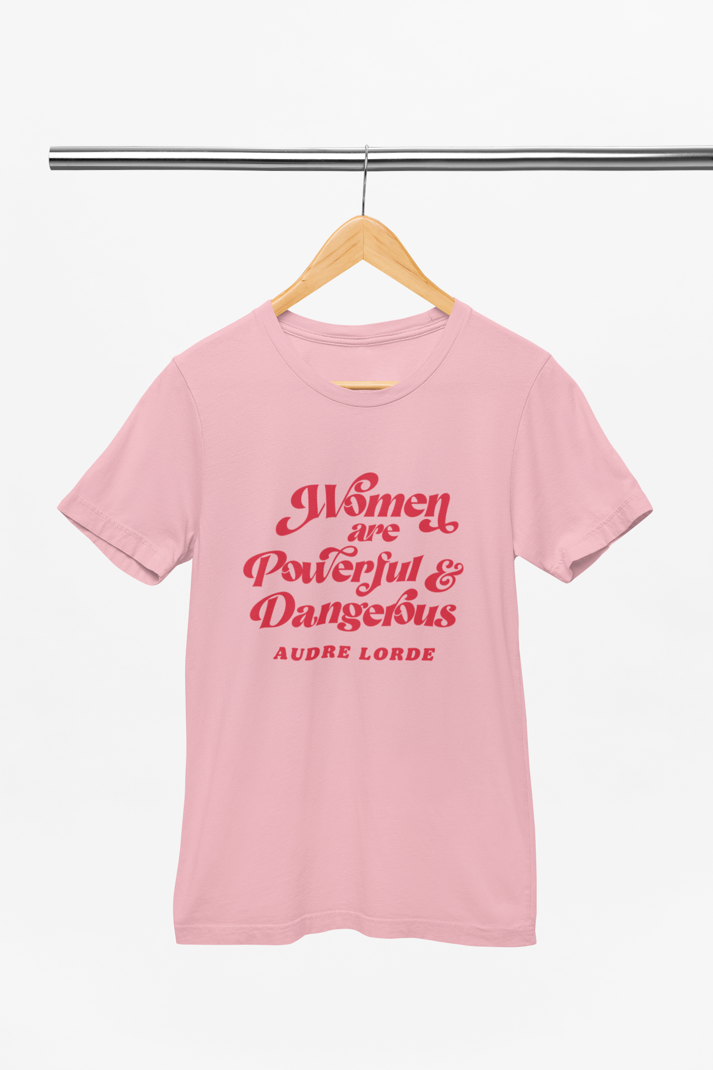 Women Are Powerful & Dangerous Audre Lorde Unisex t-shirt - Bad Perfectionist Co.