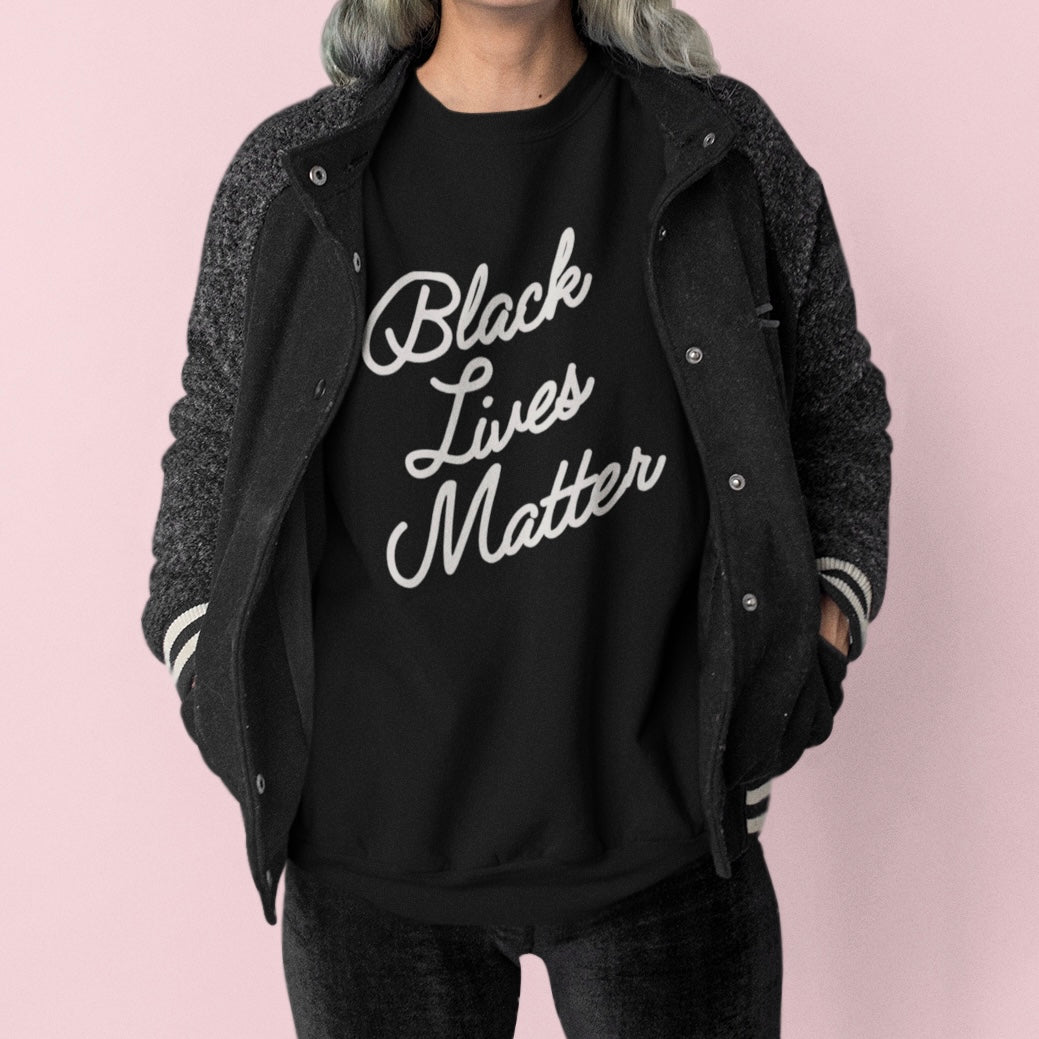 Black Lives Matter Unisex Organic Cotton Sweatshirt - Bad Perfectionist Co.