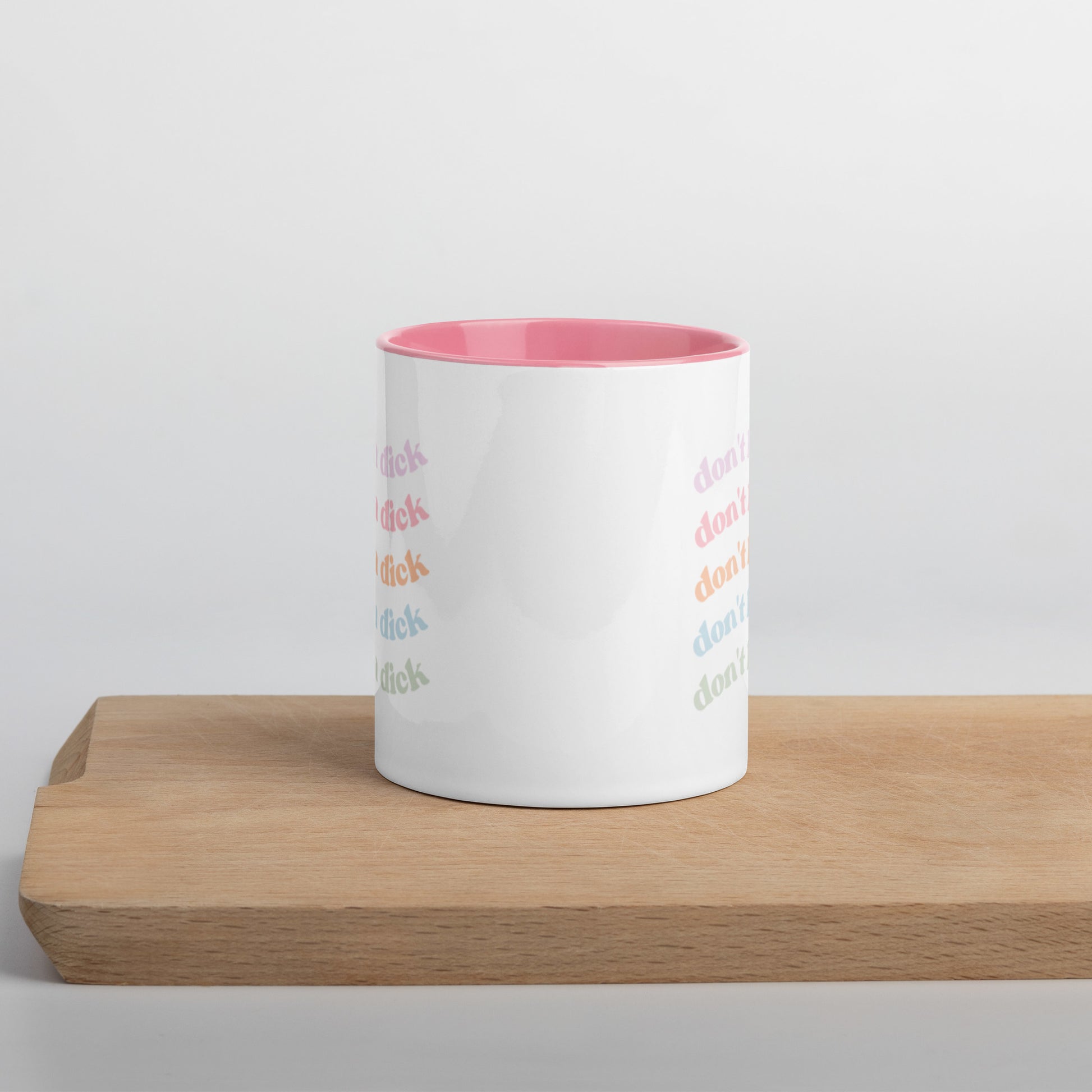 Don’t Be a Dick Mug - Bad Perfectionist Co.