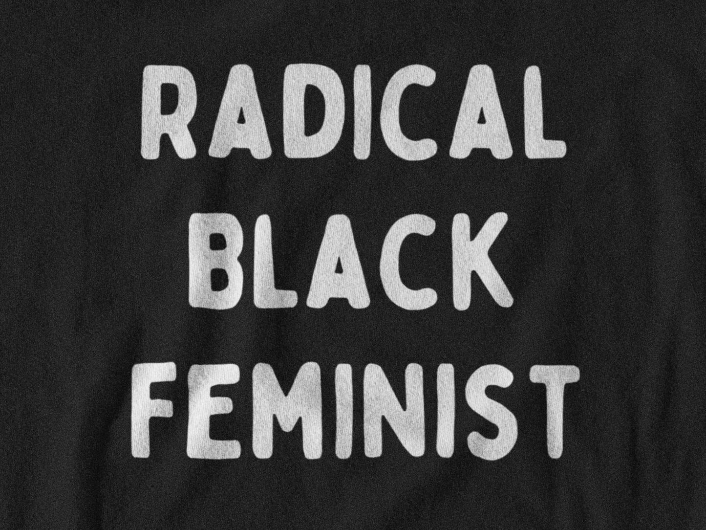 Radical Black Feminist T-shirt