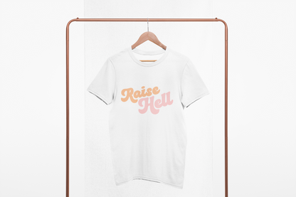 Raise Hell T-shirt