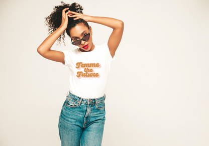 Femme the Future Feminist T Shirt - Bad Perfectionist Co.