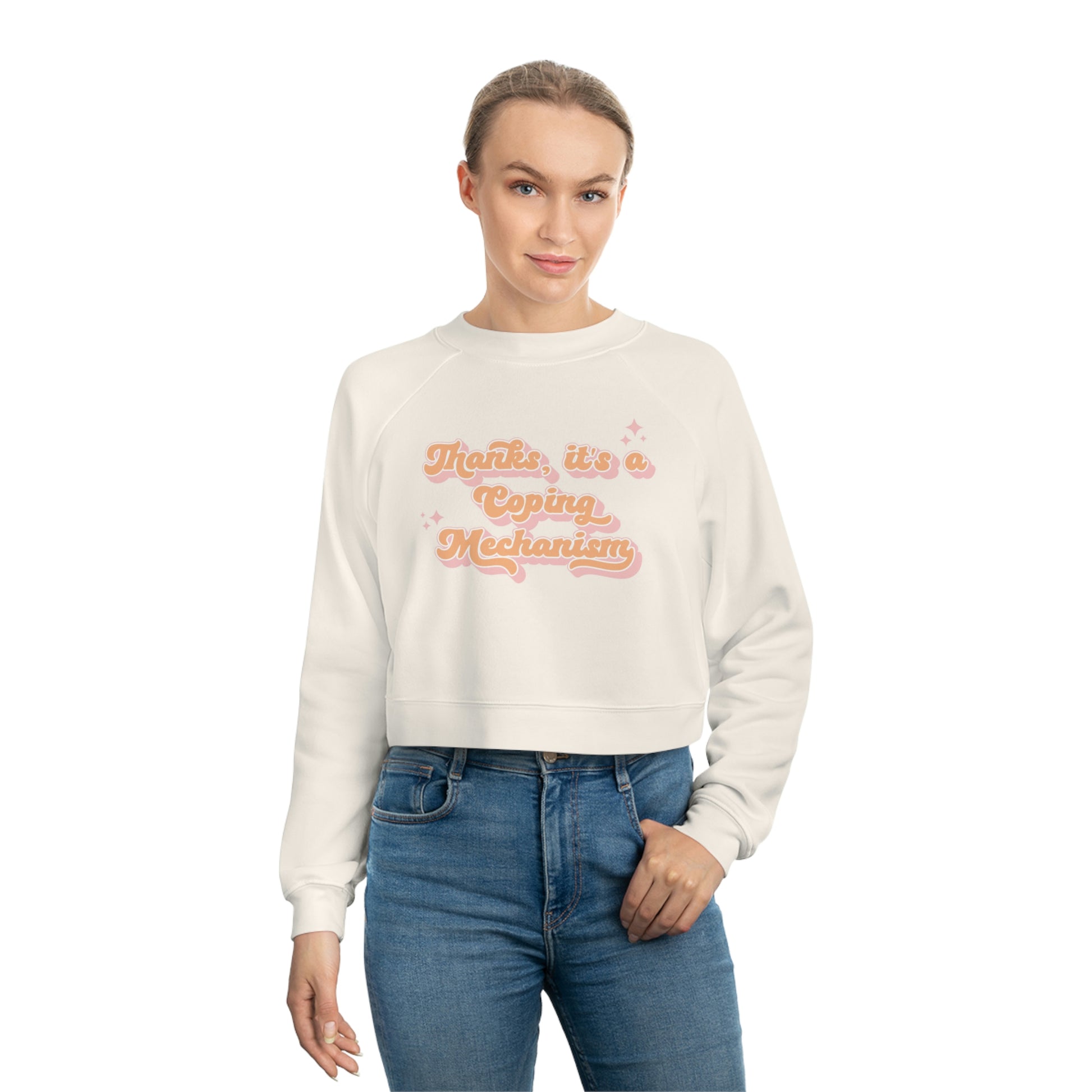 Thanks It's A Coping Mechanism Sarcastic Funny Women's Cropped Fleece Pullover Sweatshirt - Bad Perfectionist Co.