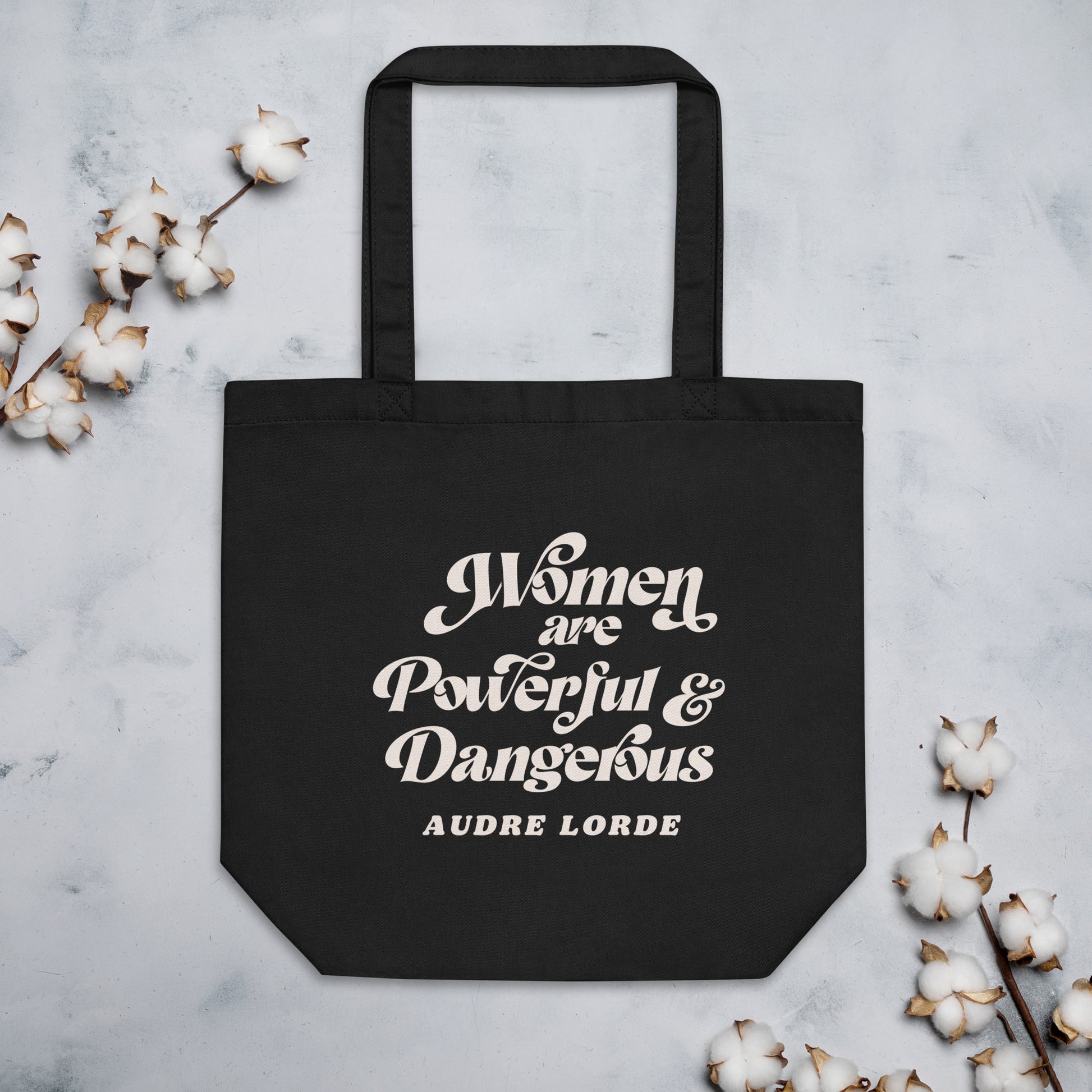 Women are Powerful and Dangerous Reusable Shopping Tote Bag Eco Friendly - Bad Perfectionist Co.