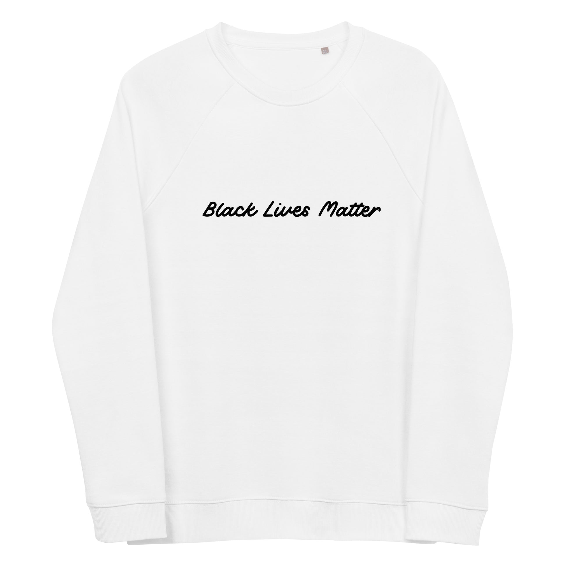 Black Lives Matter organic raglan sweatshirt - Bad Perfectionist Co.