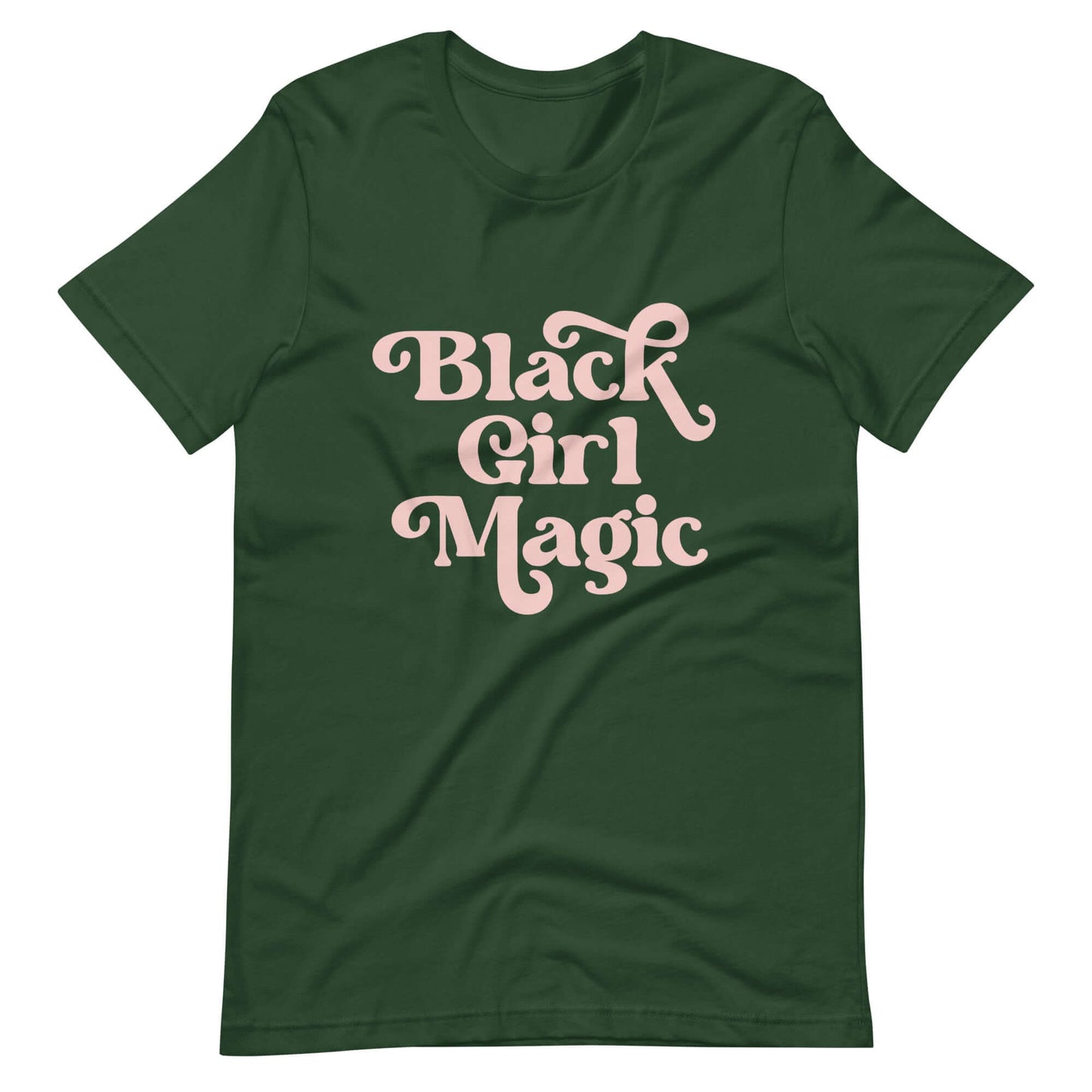 Black Girl Magic T-shirt - Bad Perfectionist Co.