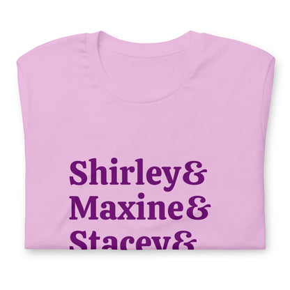 Trailblazers: Honoring Shirley, Maxine, Stacey, Kamala & Ketanji Lilac T-Shirt - Bad Perfectionist Co.