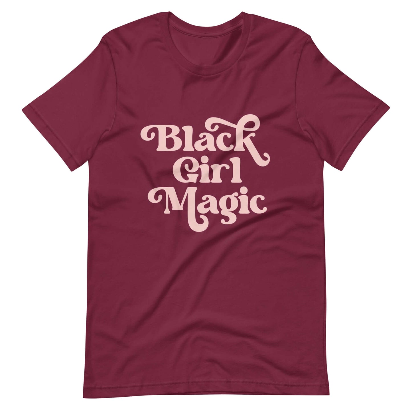 Black Girl Magic T-shirt - Bad Perfectionist Co.