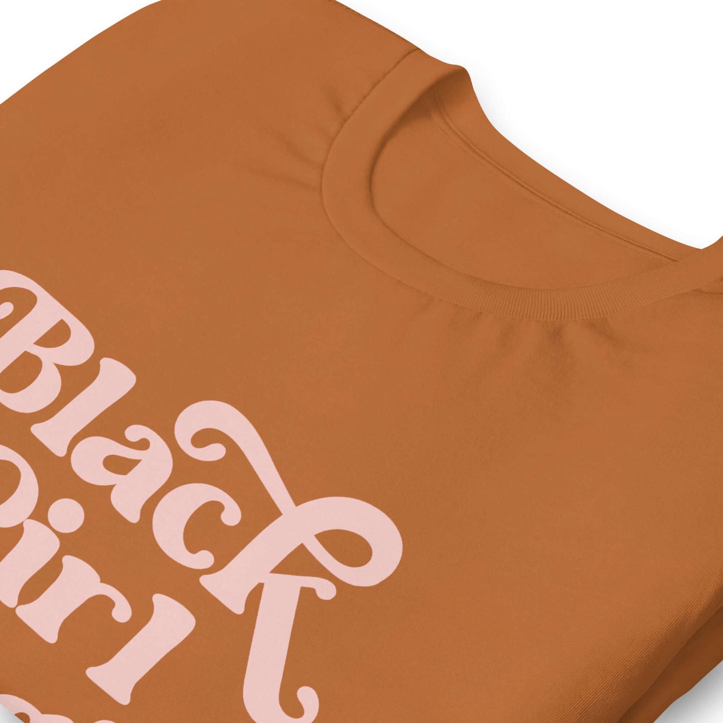 Black Girl Magic T-shirt - Bad Perfectionist Co.